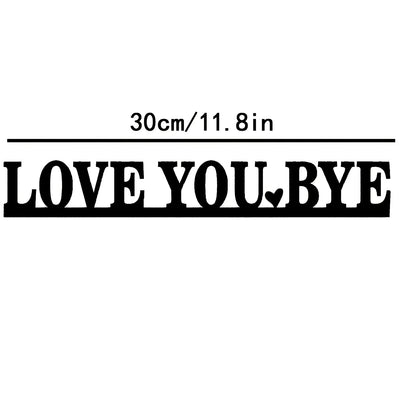 LOVE YOU BYE Metal Love-Themed Wall Art Sign Sculpture Room Wedding Home Decor Indoor Christmas and valentine' s day Decor