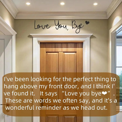 Love You Bye Sign Above Door Topper Decoration Wall Art Wooden Script Decor for Door Home Valentine's Wedding Thanksgiving Gift